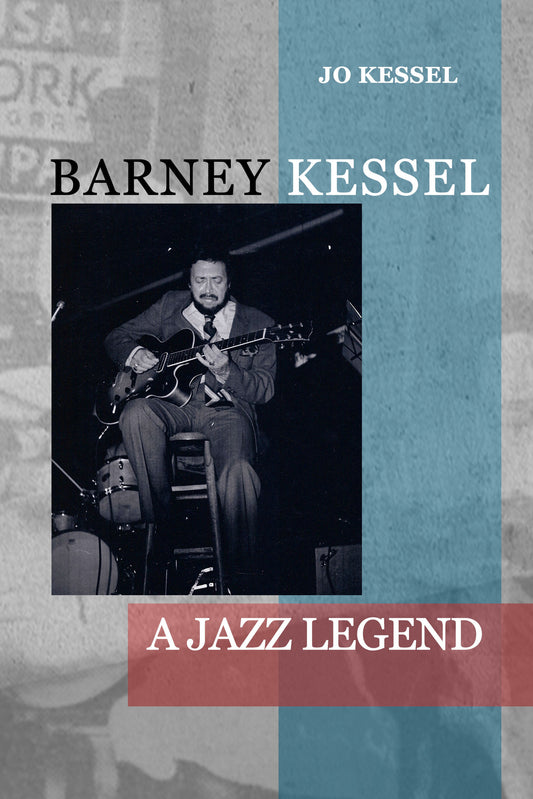 Barney Kessel: A Jazz Legend