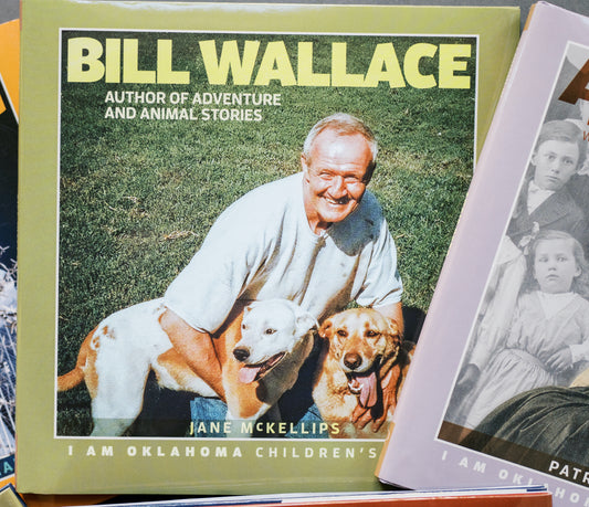 Bill Wallace: Author of Adventure and Animal Stories, I Am Oklahoma Children's Series
