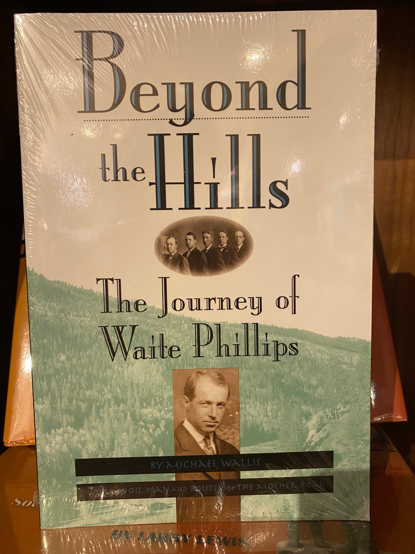 Beyond the HIlls - The Journey of Waite Phillips - Paperback