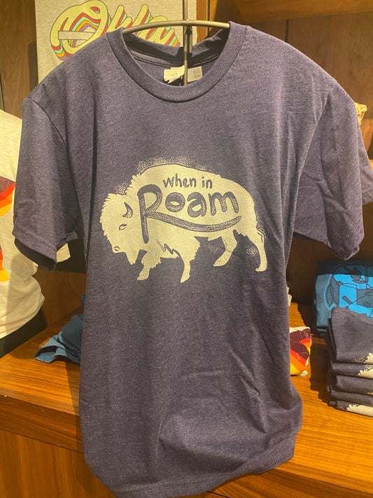 When in Roam Tee