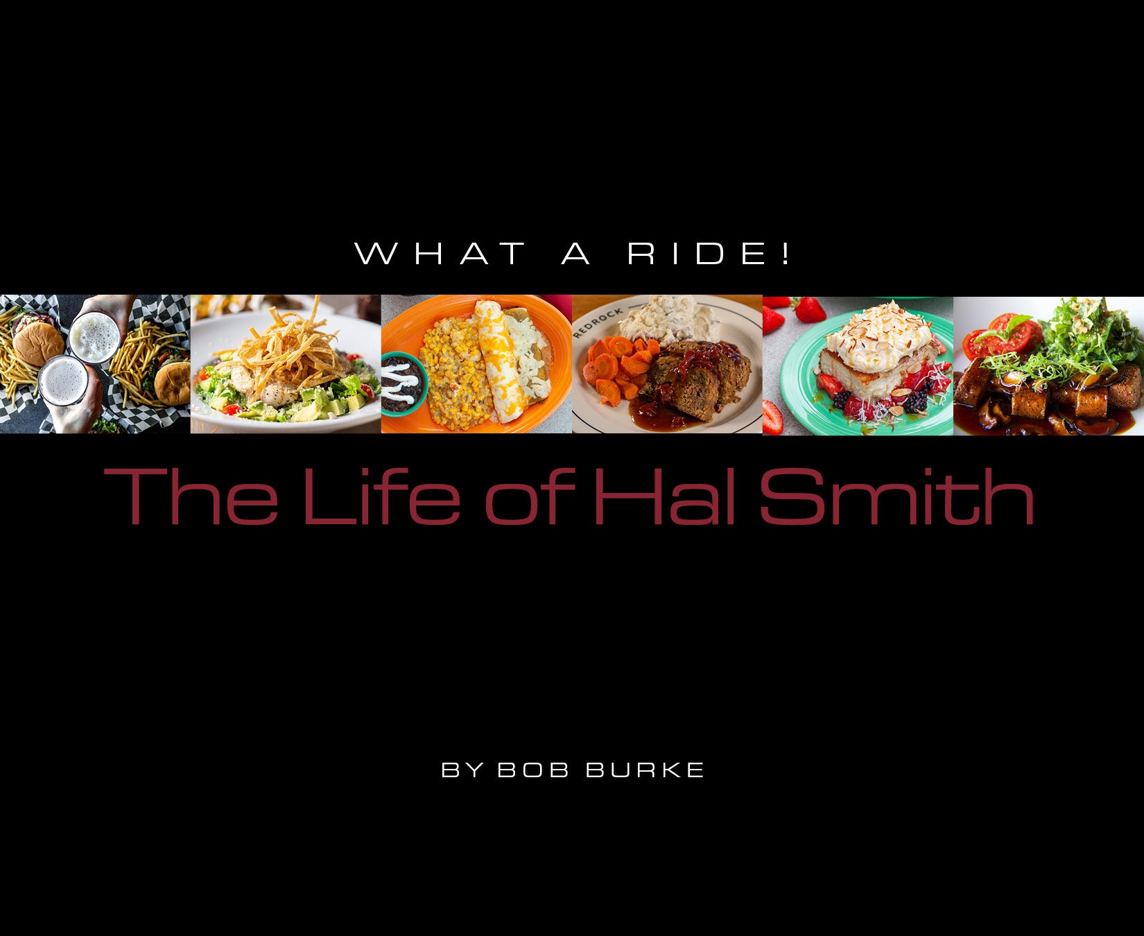 Hal Smith What A Ride! The Life of Hal Smith – ScissortailGifts