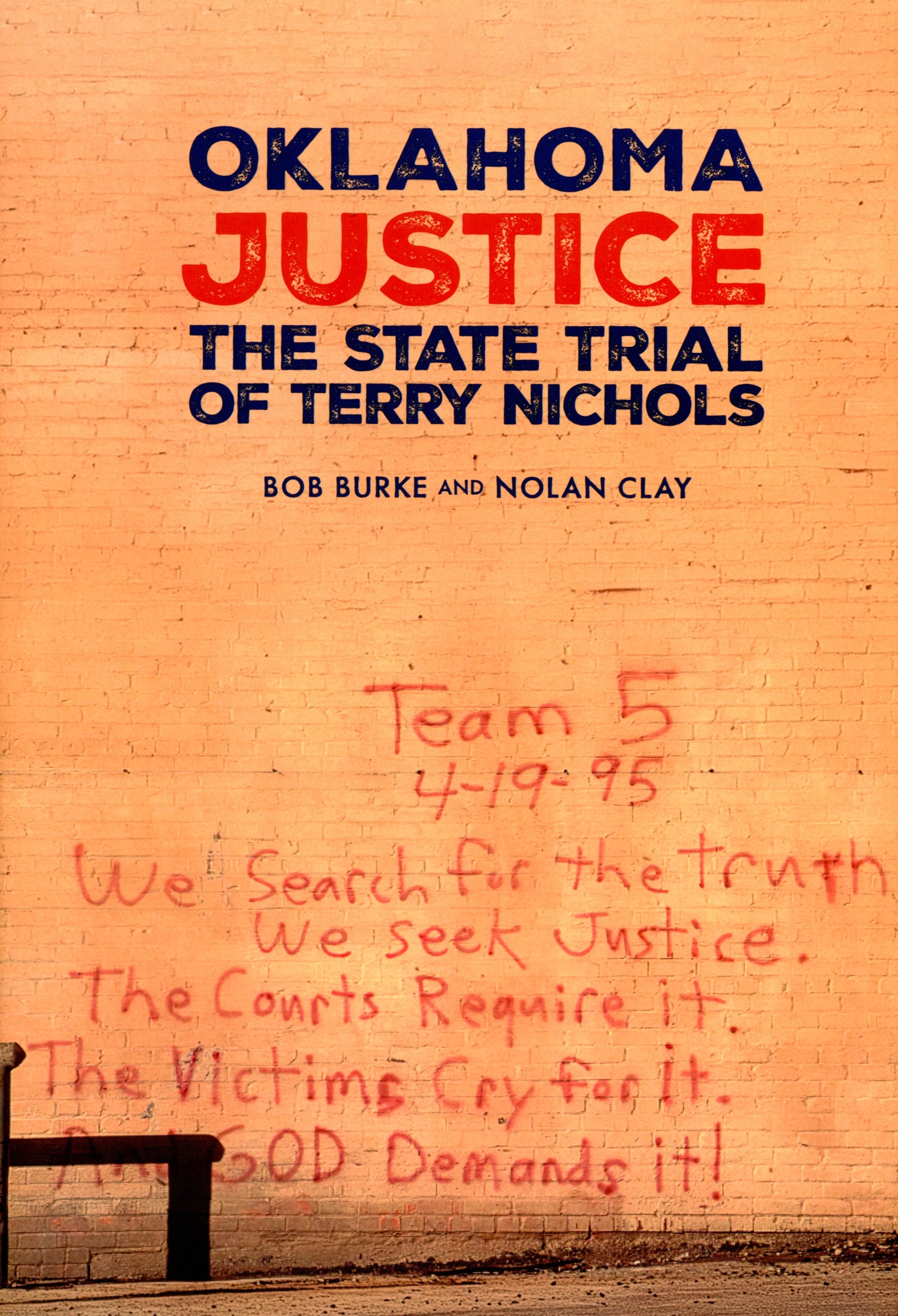 Oklahoma Justice: The State Trial of Terry Nichols