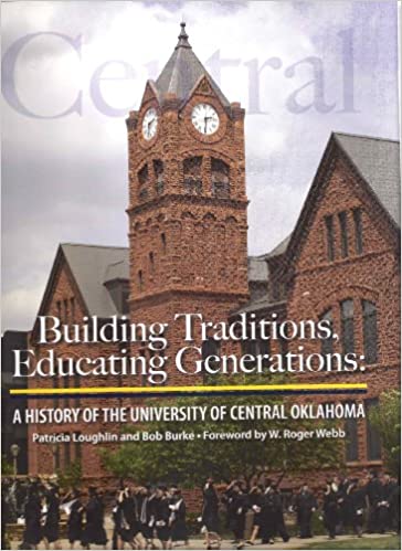 Building Traditions, Educating Generations: UCO