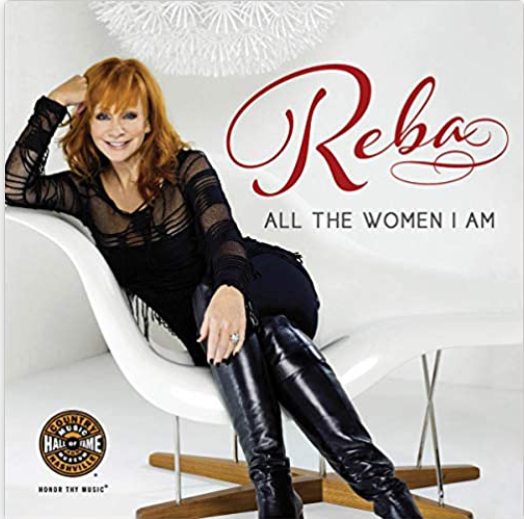 Reba: All the Woman I Am